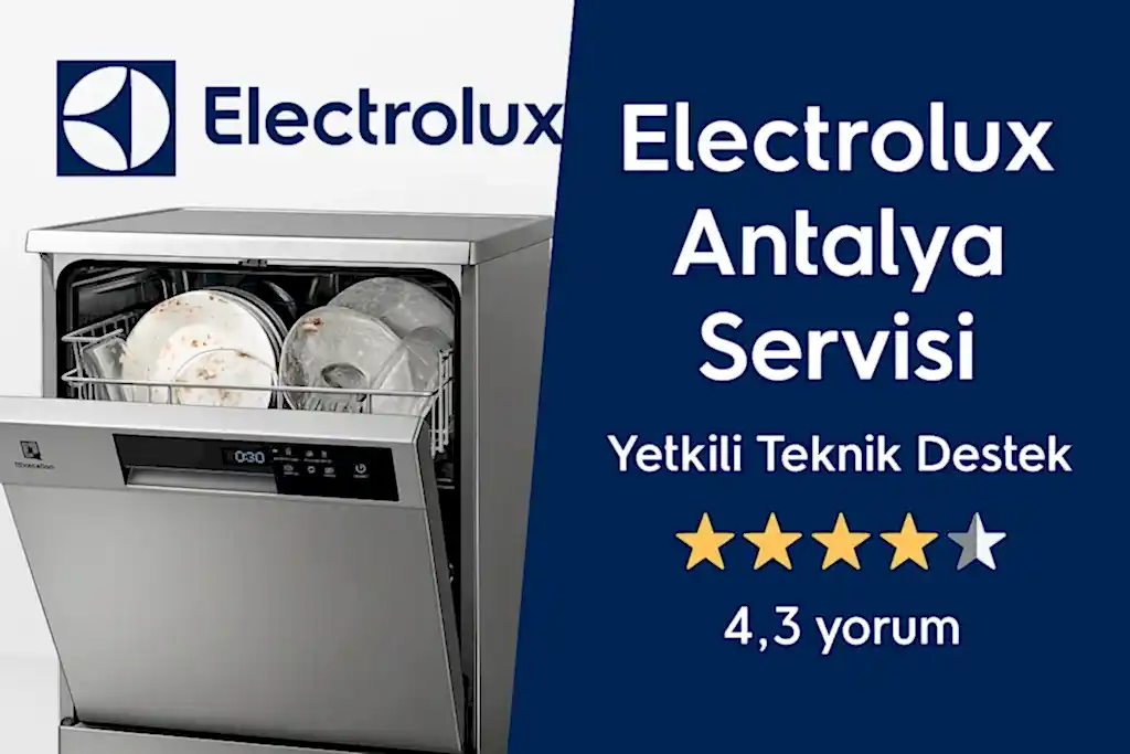 Electrolux Antalya Servisi | Yetkili Teknik Destek